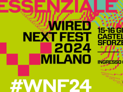 Wired Next Fest Milano